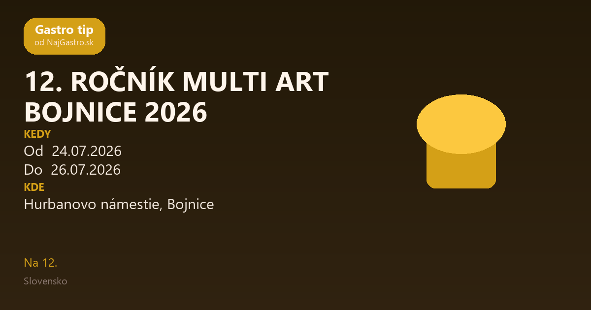 12. ROČNÍK MULTI ART BOJNICE 2026