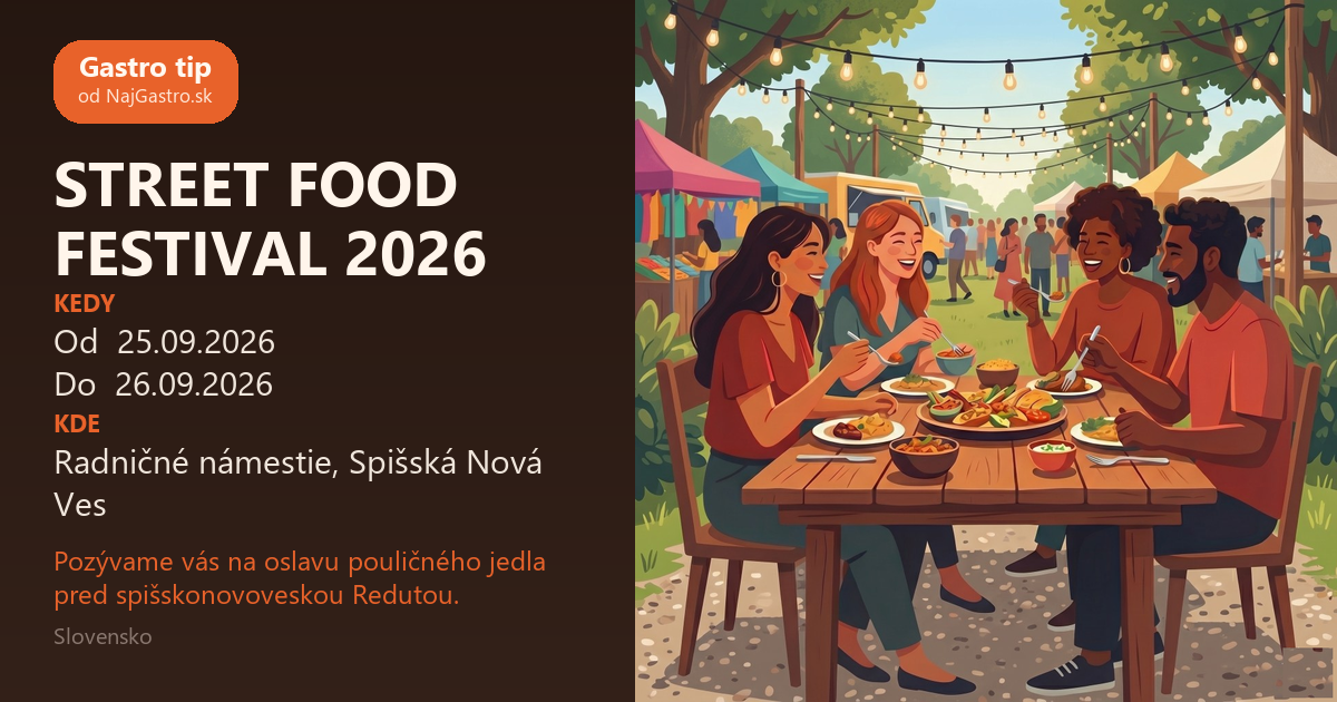 Street Food Festival 2026 – Spišská Nová Ves