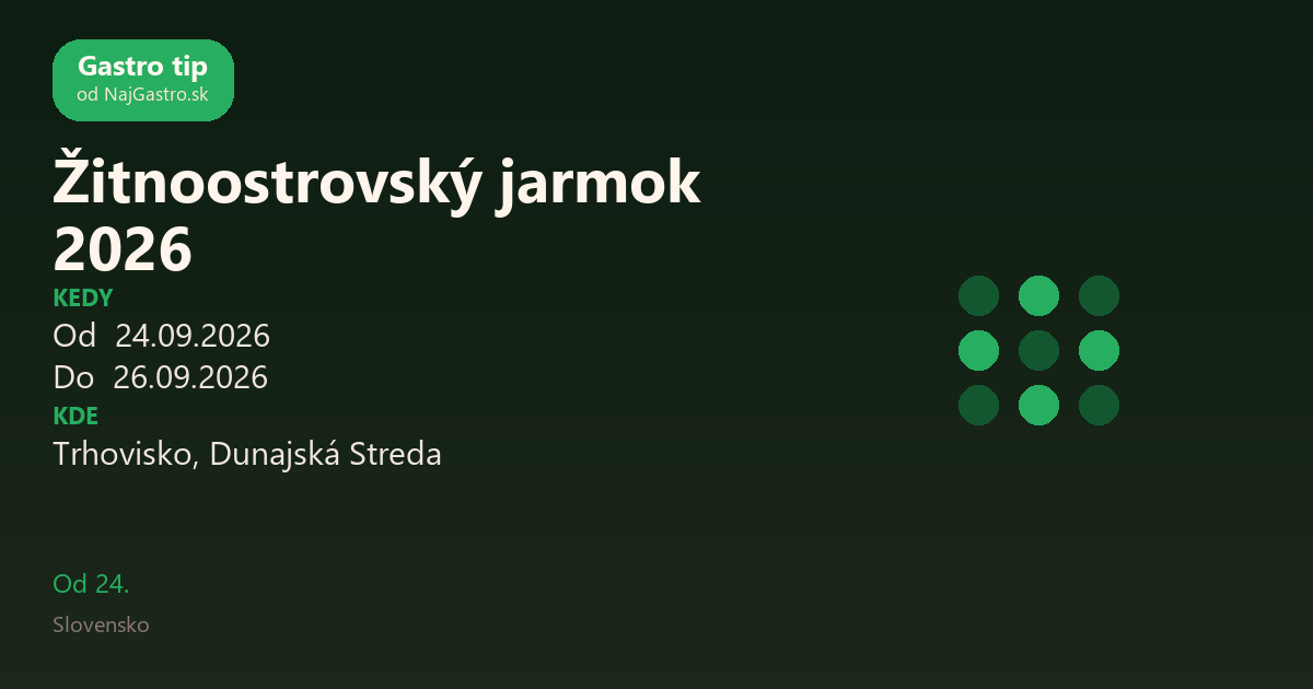 Žitný ostrov Fair 2026 Dunajská Streda